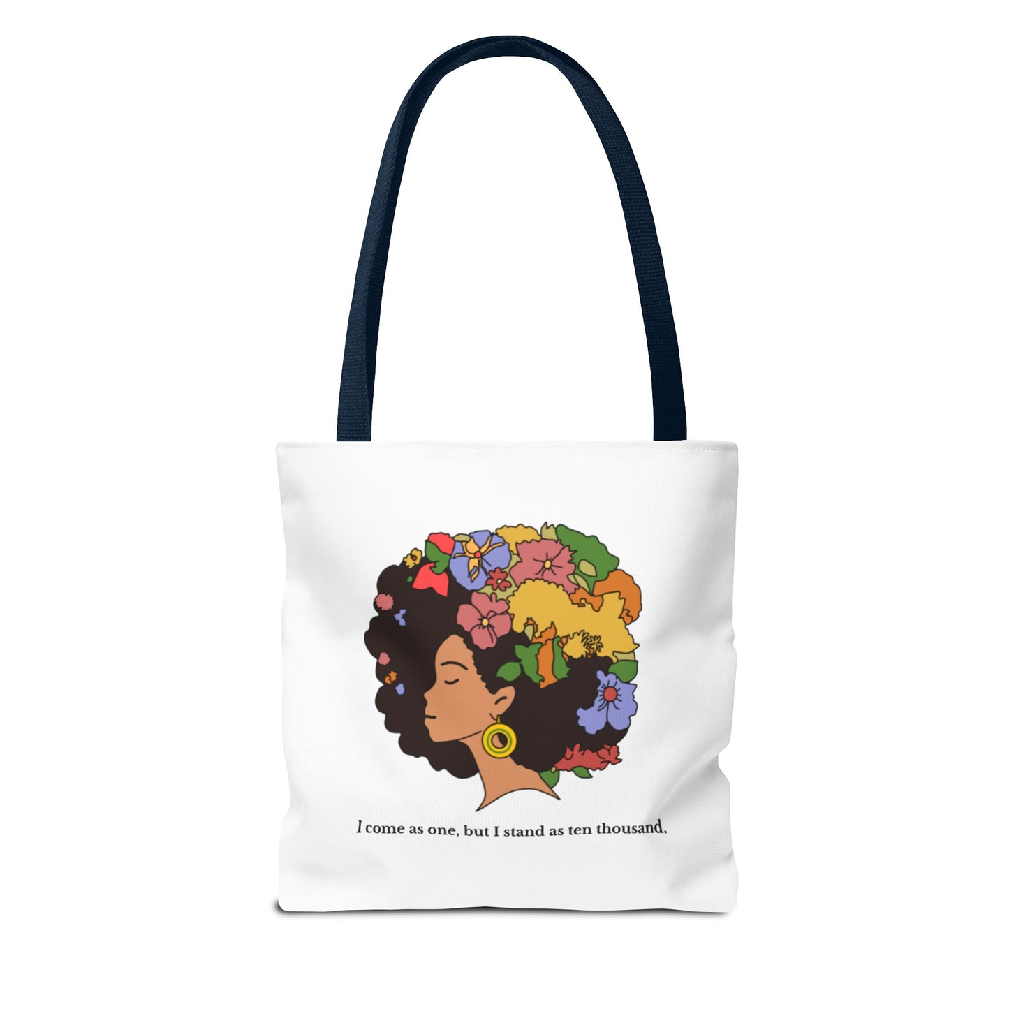 Floral Afro Tote Bag — “I Come as One, But I Stand as One Thousand” Cotton Grocery Tote
