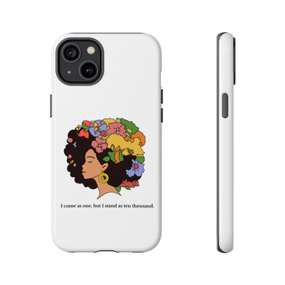 Afro Floral Phone Case — "I come as one, but I stand as ten thousand."