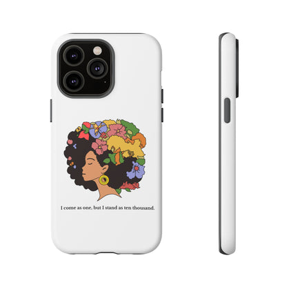 Afro Floral Phone Case — "I come as one, but I stand as ten thousand."