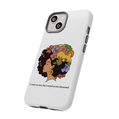 Afro Floral Phone Case — "I come as one, but I stand as ten thousand."