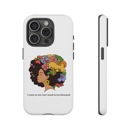 Afro Floral Phone Case — "I come as one, but I stand as ten thousand."