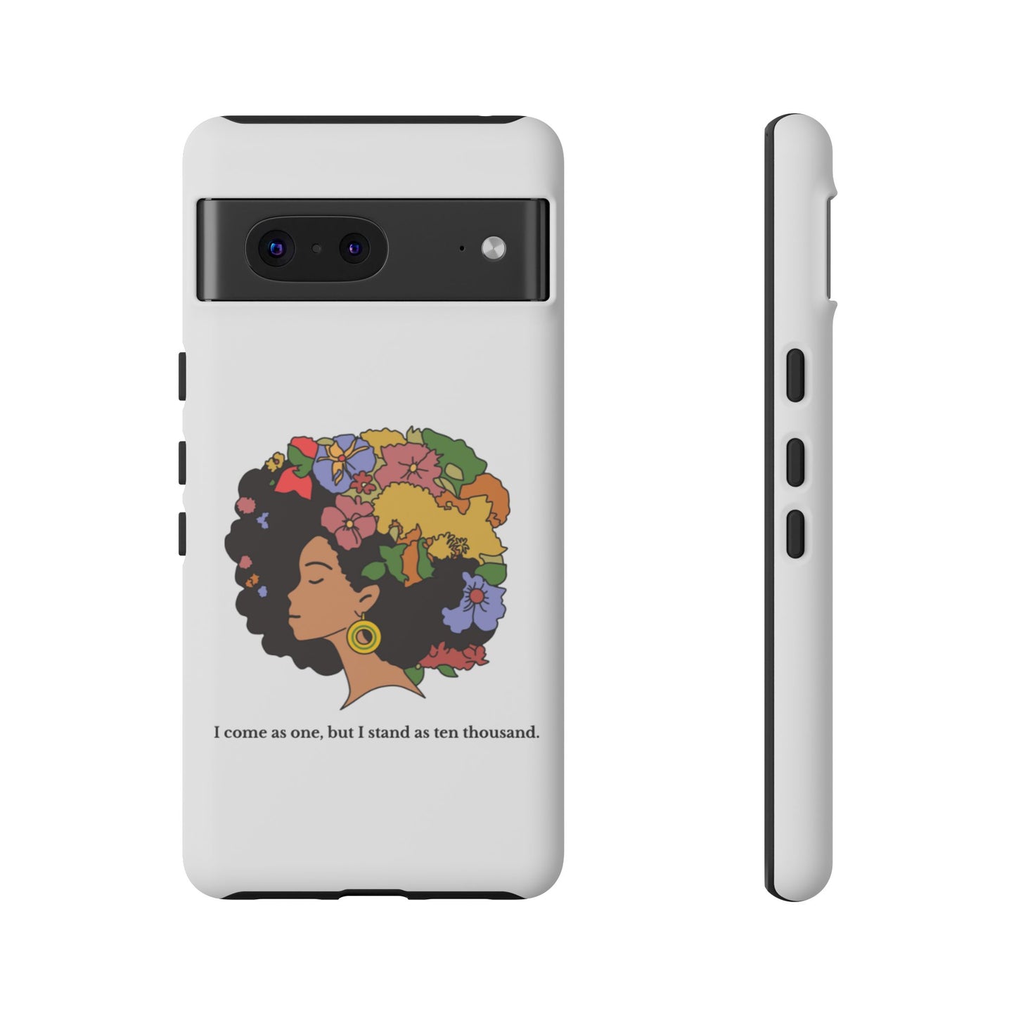 Afro Floral Phone Case — "I come as one, but I stand as ten thousand."