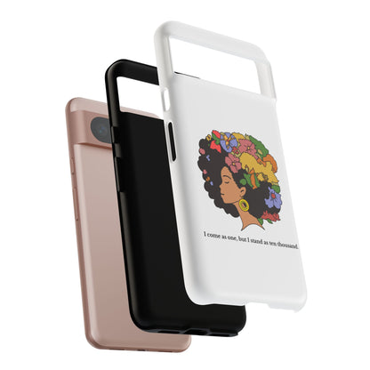 Afro Floral Phone Case — "I come as one, but I stand as ten thousand."