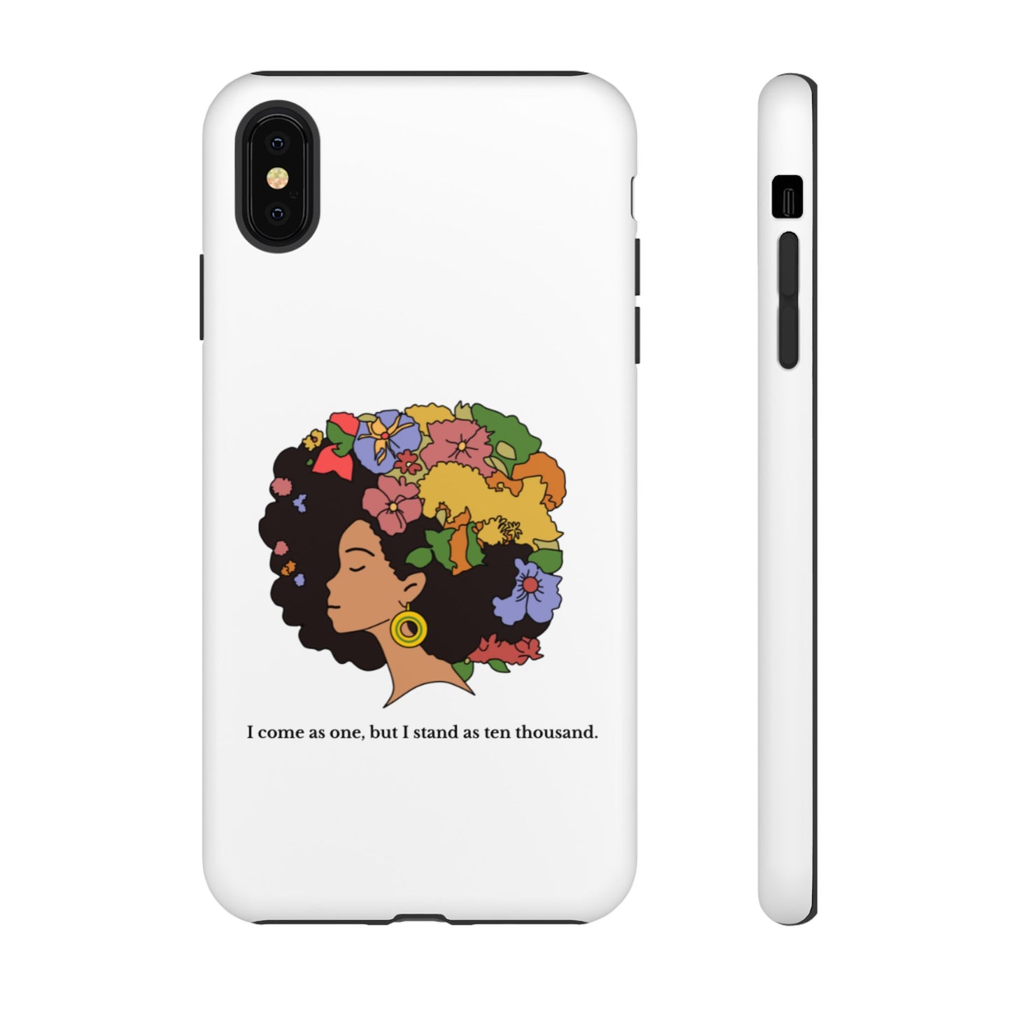 Afro Floral Phone Case — "I come as one, but I stand as ten thousand."