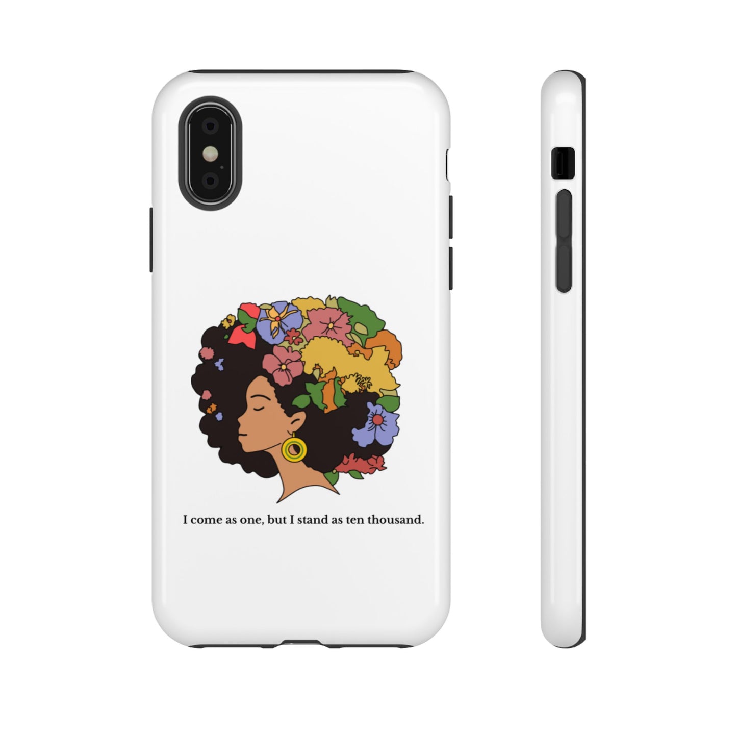 Afro Floral Phone Case — "I come as one, but I stand as ten thousand."