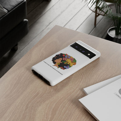 Afro Floral Phone Case — "I come as one, but I stand as ten thousand."