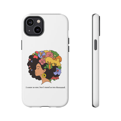 Afro Floral Phone Case — "I come as one, but I stand as ten thousand."