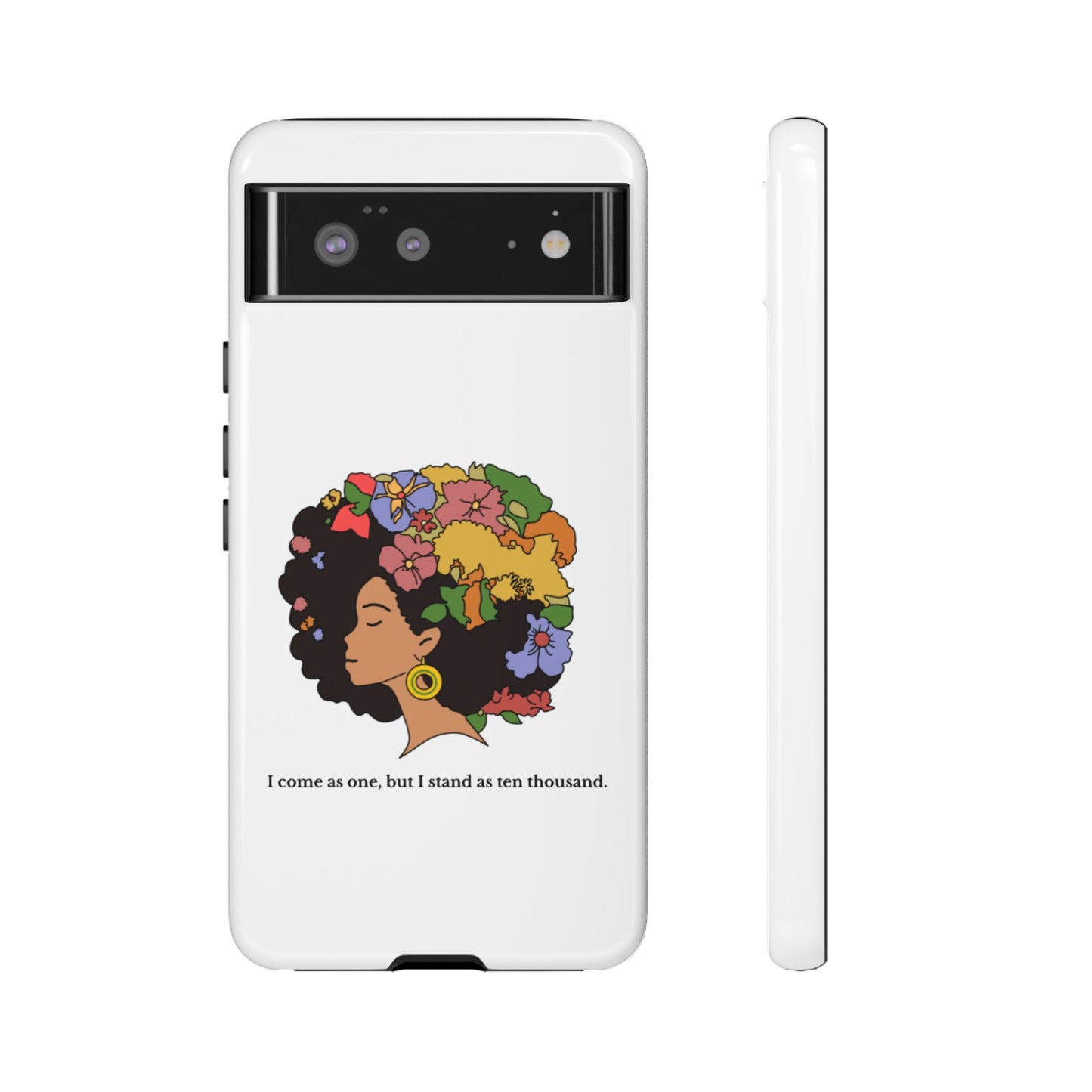 Afro Floral Phone Case — "I come as one, but I stand as ten thousand."