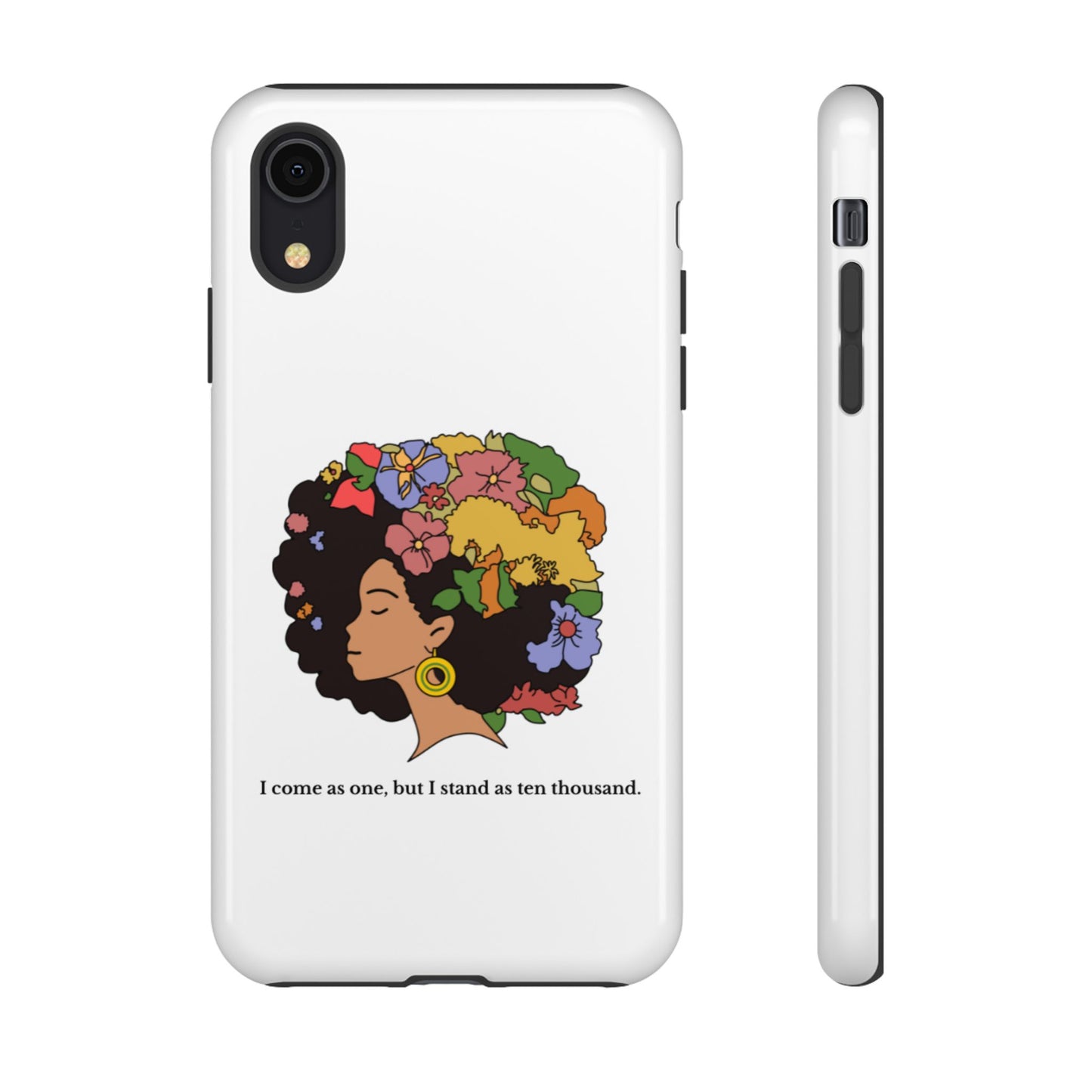Afro Floral Phone Case — "I come as one, but I stand as ten thousand."