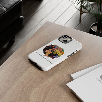 Afro Floral Phone Case — "I come as one, but I stand as ten thousand."