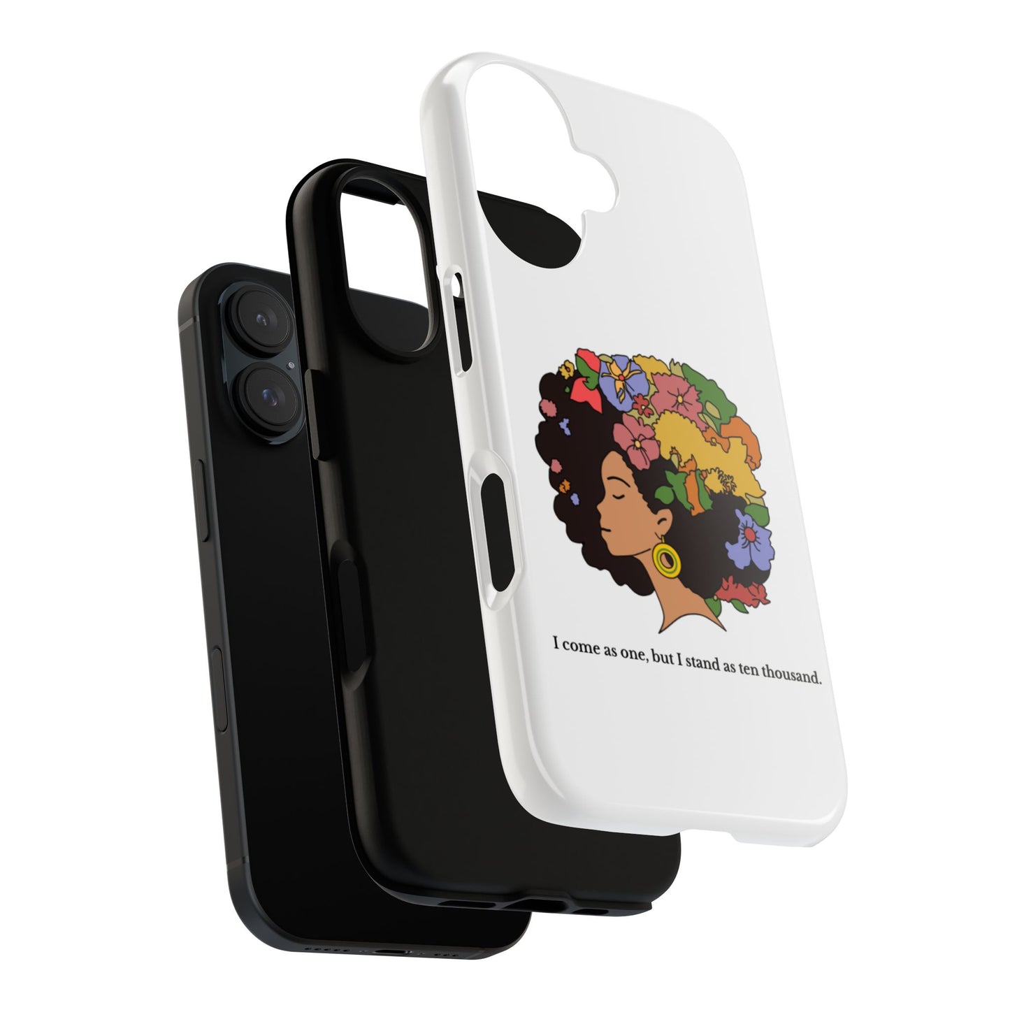 Afro Floral Phone Case — "I come as one, but I stand as ten thousand."