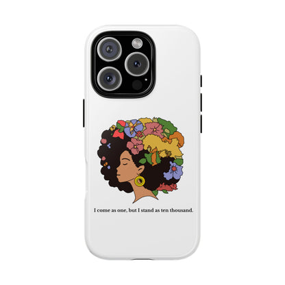 Afro Floral Phone Case — "I come as one, but I stand as ten thousand."