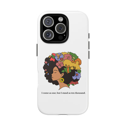 Afro Floral Phone Case — "I come as one, but I stand as ten thousand."