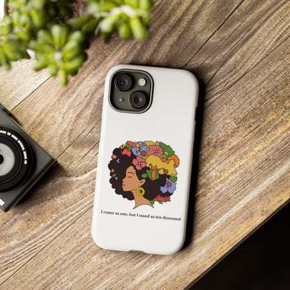 Afro Floral Phone Case — "I come as one, but I stand as ten thousand."