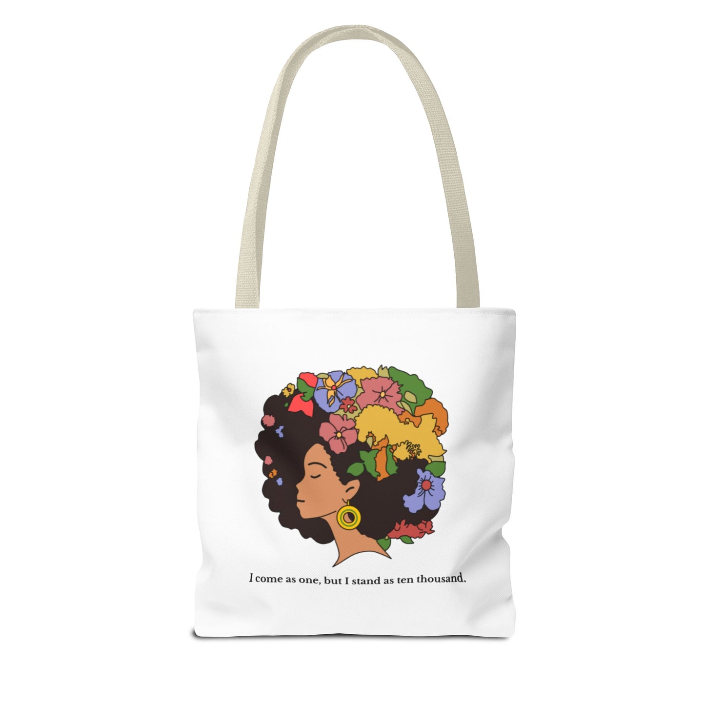 Floral Afro Tote Bag — “I Come as One, But I Stand as One Thousand” Cotton Grocery Tote