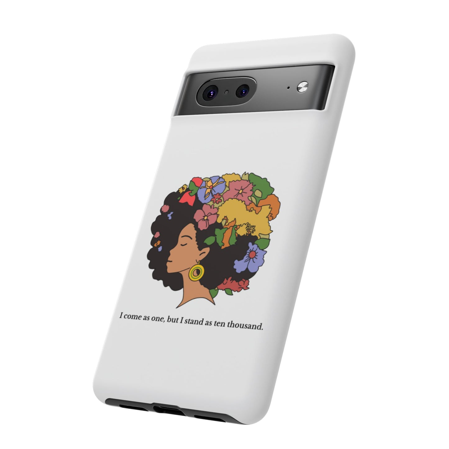 Afro Floral Phone Case — "I come as one, but I stand as ten thousand."
